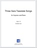 Three Sara Teasdale Songs for Soprano and Piano